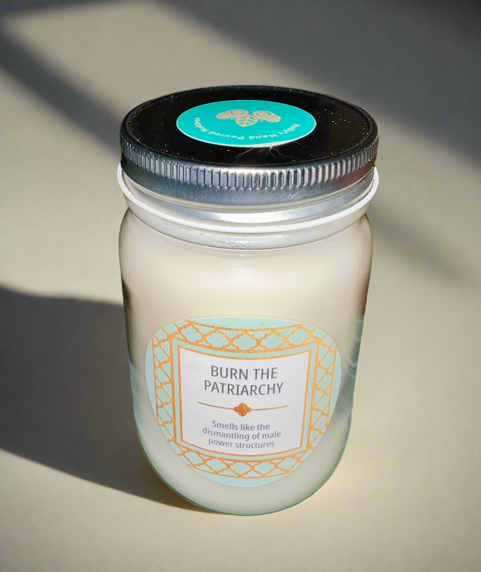 Burn the Patriarchy 12 oz Scented Candle | Custom Holly's Hand Poured Hobbies Candle Shop